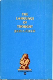 The language of thought (The Language & thought series)
