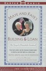 Maye and Faye's Building  Loan: The Story of a Remarkable Sisterhood