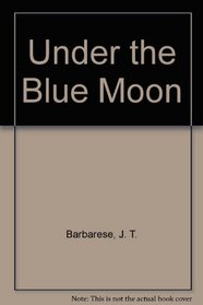 Under the Blue Moon (Contemporary Poetry (Univ of Georgia Paperback))