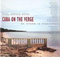 Cuba on the Verge : An Island in Transition
