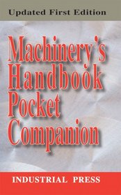 Machinery's Handbook Pocket Companion (Machinerys Handbook)