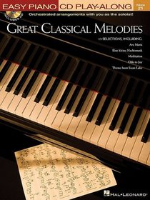Great Classical Melodies: Easy Piano CD Play-Along Volume 21