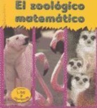 El Zoologico Matematico / Math Zoo (Heinemann Lee Y Aprende/Heinemann Read and Learn (Spanish)) (Spanish Edition)