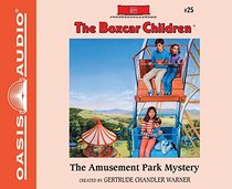 The Amusement Park Mystery (Library Edition) (The Boxcar Children Mysteries)