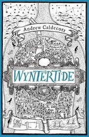 Wyntertide: Rotherweird Book II