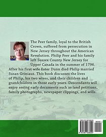 The Peer Family in North America: V.4 Philip Peer & his two Wives Ester Dunn and Susan Griniaus and their Descendants to 3 Generations (Volume 4)