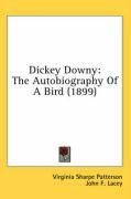 Dickey Downy: The Autobiography Of A Bird (1899)