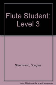 FLUTE STUDENT: LEVEL 3