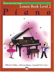 Alfred's Basic Piano Library Lesson Book: Level 2