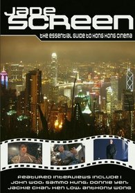 Jade Screen: The Essential Guide to Hong Kong Cinema
