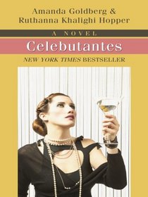 Celebutantes (Thorndike Press Large Print Core Series)