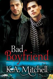 Bad Boyfriend (Bad in Baltimore, Bk 2)