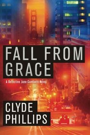 Fall From Grace (The Detective Jane Candiotti Series)