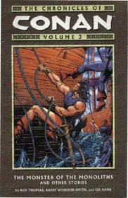 The Chronicles of Conan, Vol. 3: Monster of the Monoliths and Other Stories (v. 3)