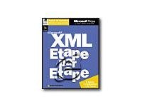 Microsoft XML tape par tape (avec CD-Rom)