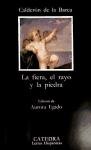 La fiera, el rayo y la piedra/ The Fierce, The Ray and the Rock (Letras hispanicas) (Spanish Edition)
