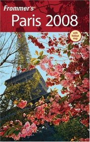 Frommer's Paris 2008 (Frommer's Complete)