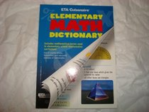 Eta/cuisenaire Elementary Math Dictionary