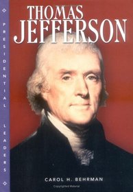 Thomas Jefferson (Presidential Leaders)
