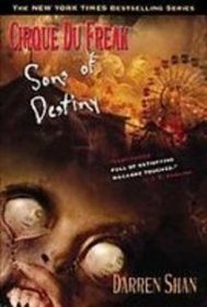 Sons of Destiny (Cirque Du Freak: the Saga of Darren Shan)