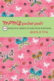 Mom's Pocket Posh Games to Play with Your Kids: 100 Puzzles for Smart Kids Aged 4 to 6