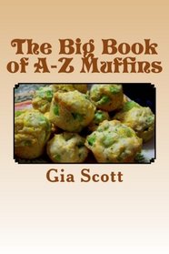 The Big Book of A-Z Muffins
