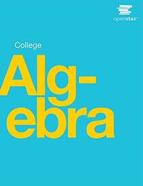 College Algebra by OpenStax (paperback version, B&W)
