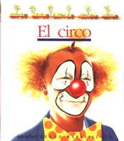 El circo / The Circus (Mundo Maravilloso / Marvellous World) (Spanish Edition)