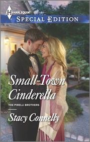 Small-Town Cinderella (Harlequin Special Edition\The Pirelli Br)