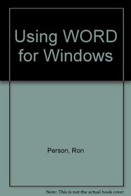 Using Word for Windows 2
