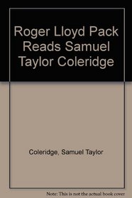 Roger Lloyd Pack Reads Samuel Taylor Coleridge