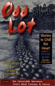 Odd Lot : Stories to Chill the Heart (Storyteller of the Heart, 3)
