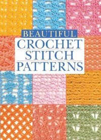 Beautiful Crochet Stitch Patterns