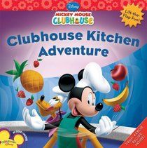 Clubhouse Kitchen Adventure (Mickey Mouse Clubhouse)