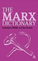 Marx Dictionary (Continuum Philosophy Dictionaries)