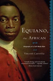 Equiano, the African: Biography of a Self-Made Man