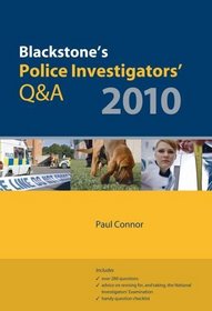 Blackstone's Police Investigators' Q&A 2010