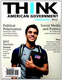 THINK: American Government 2012 Plus MySearchLab with eText -- Access Card Package (4th Edition)