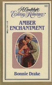 Amber Enchantment (Candlelight Ecstasy Romance, No 101)