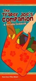 The Trader Joe's Companion: A Portable Cookbook