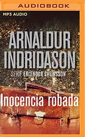 Inocencia robada (Inspector Erlendur, Bk 1) (Audio MP3 CD) (Spanish Edition)
