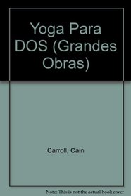 Yoga Para Dos / Yoga For Two (Grandes Obras) (Spanish Edition)