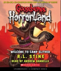 Welcome To Camp Slither - Audio (Goosebumps Horrorland)