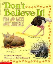Don't Believe It: Fibs and Facts About Animals