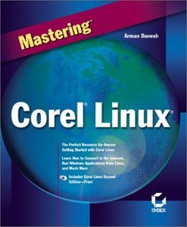 Mastering Corel Linux (Mastering)