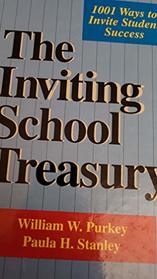 The Inviting School Treasury: 1001 [I.E. 1024] Ways to Invite Student Success
