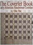 The Coverlet Book Early American Handwoven Coverlets 2 Volume Set