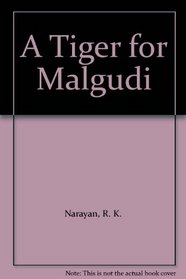 A Tiger for Malgudi