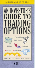 An Investor's Guide to Trading Options