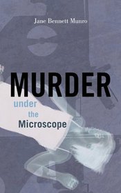 Murder Under the Microscope (Toni Day, Bk 1)